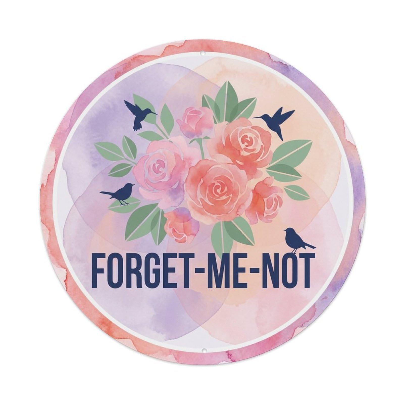 Forget Me Not Watercolor Bird Slogan Rose Bouquet Metal Tin Sign