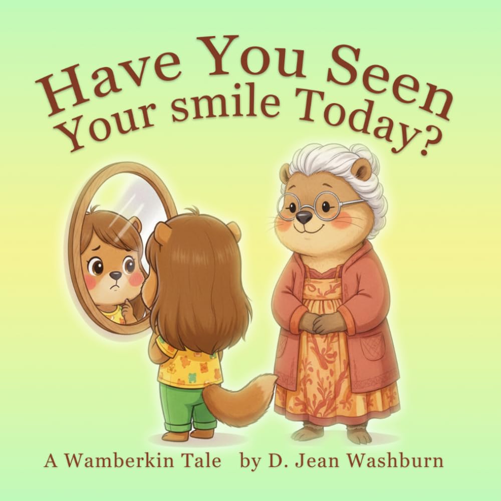 Have You Seen Your Smile Today? (The Wamberkin Tales)