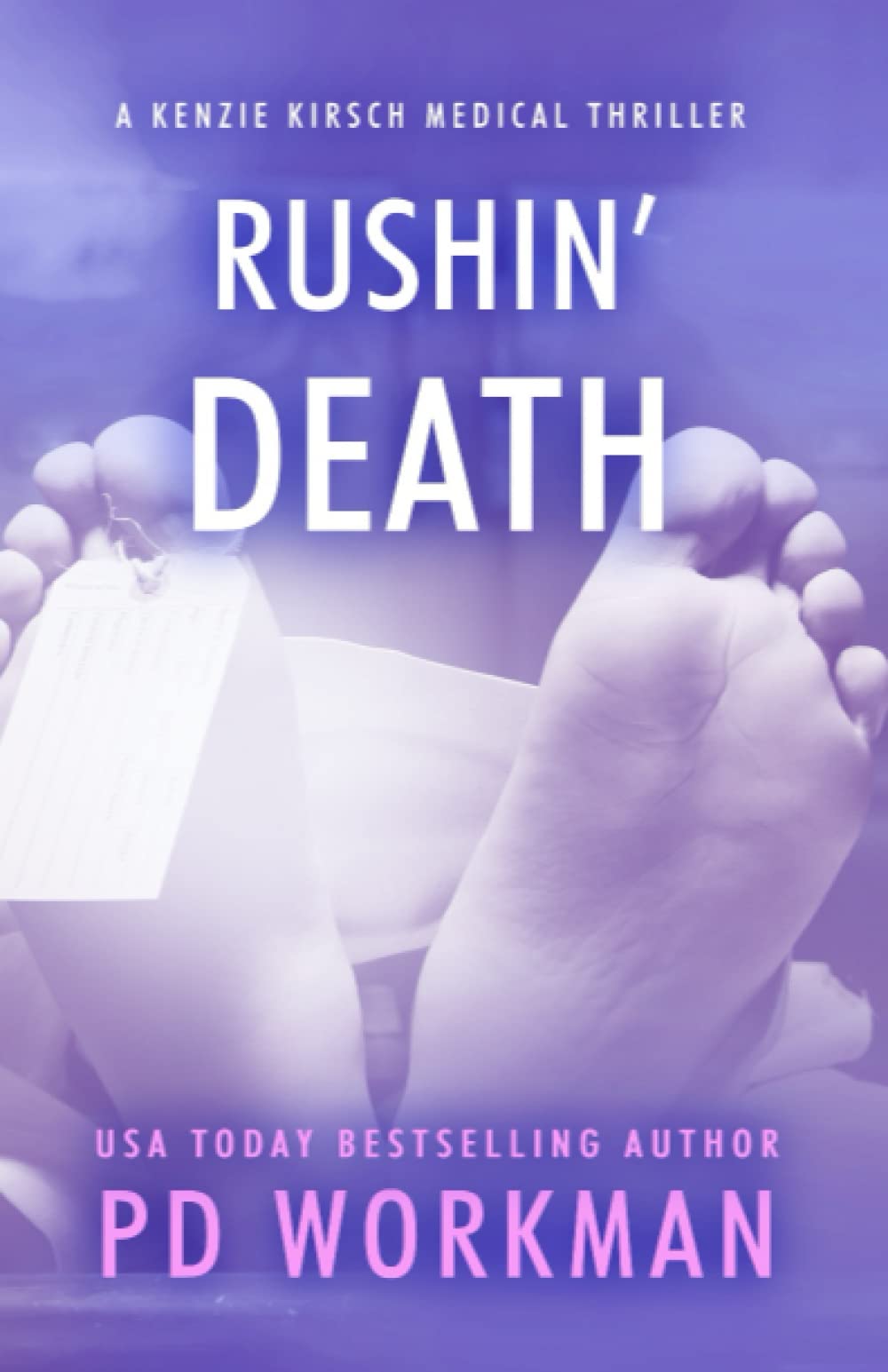 Buy Rushin' Death: 5 (A Kenzie Kirsch Medical Thriller) โ BookShops.in