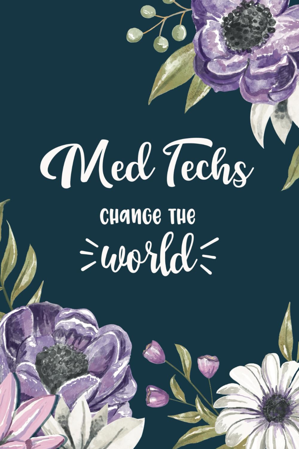 Med Tech Gift Idea - a Blank Lined Floral Notebook, Perfect for Showing Appreciation!: Purple, Pink and Blue Design for Women