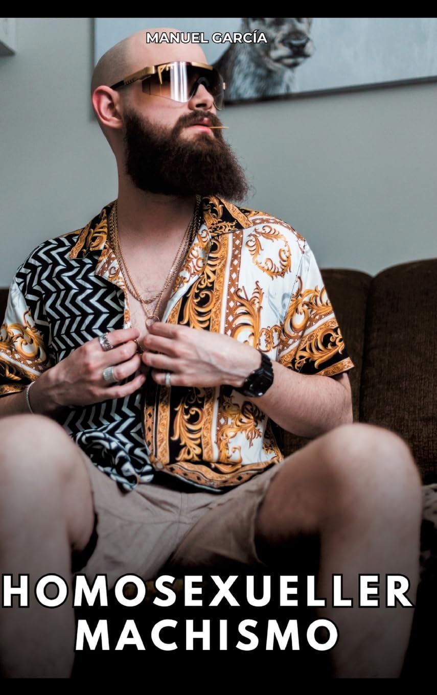 Homosexueller Machismo: Erotische Schwulengeschichten für erwachsene Männer