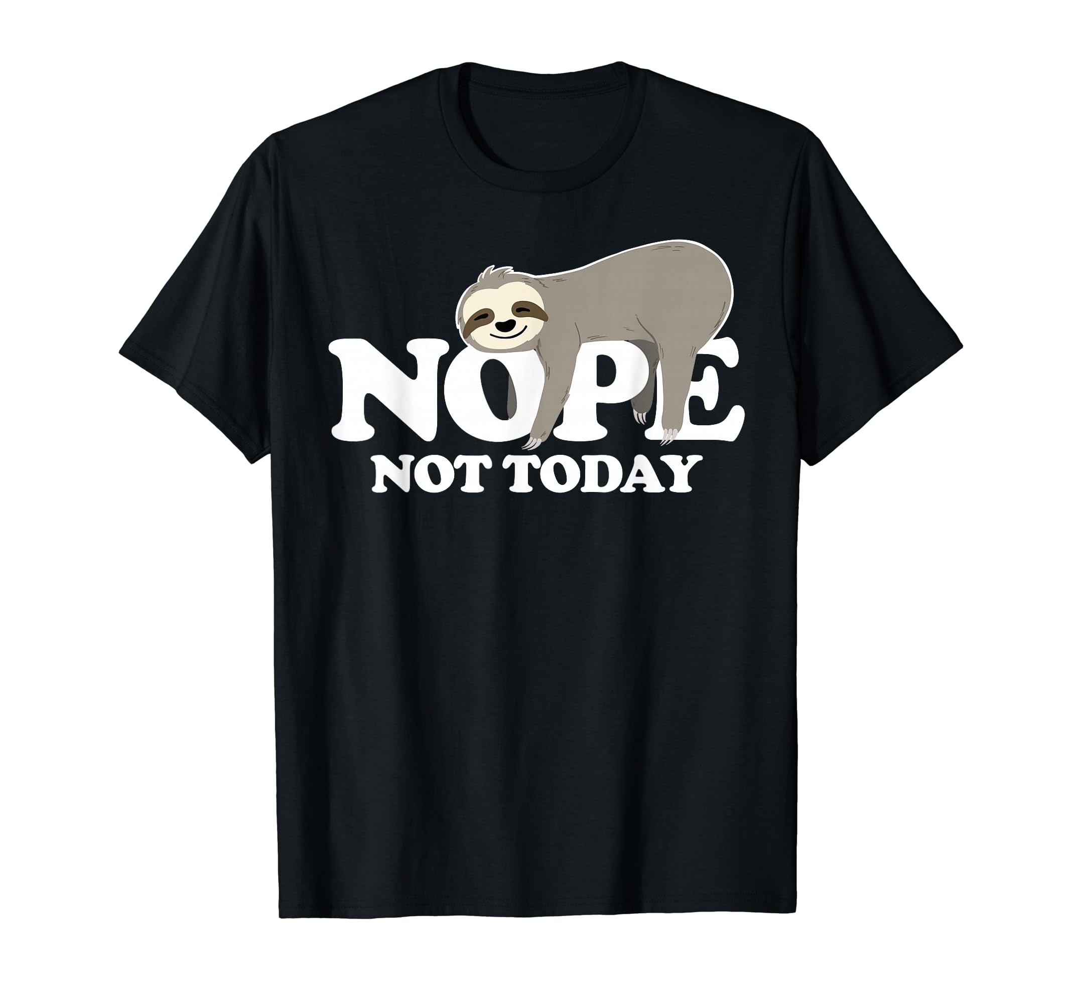 Amazon | Funny Lazy ナマケモノ Nope Not Today ナマケモノ Tシャツ