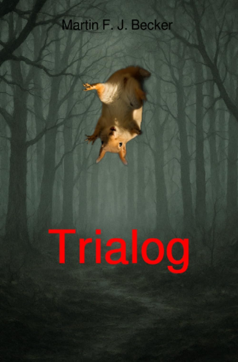 Trialog: Eine Nacht im Wald
