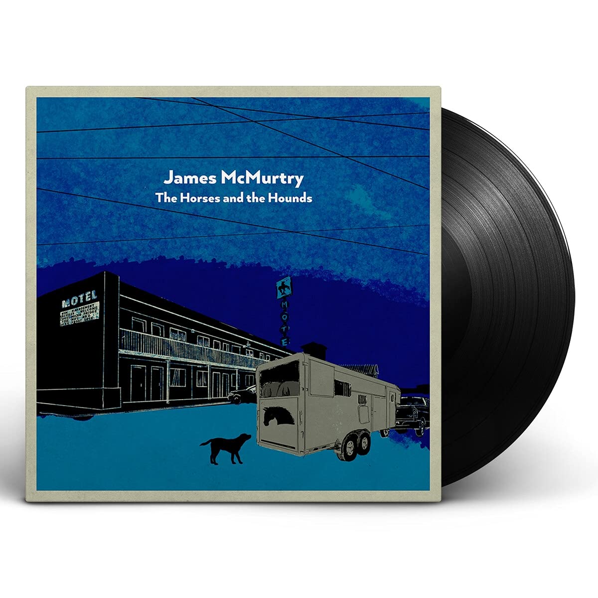 James Mcmurtry The Horses And The Hounds LP New 607396551514