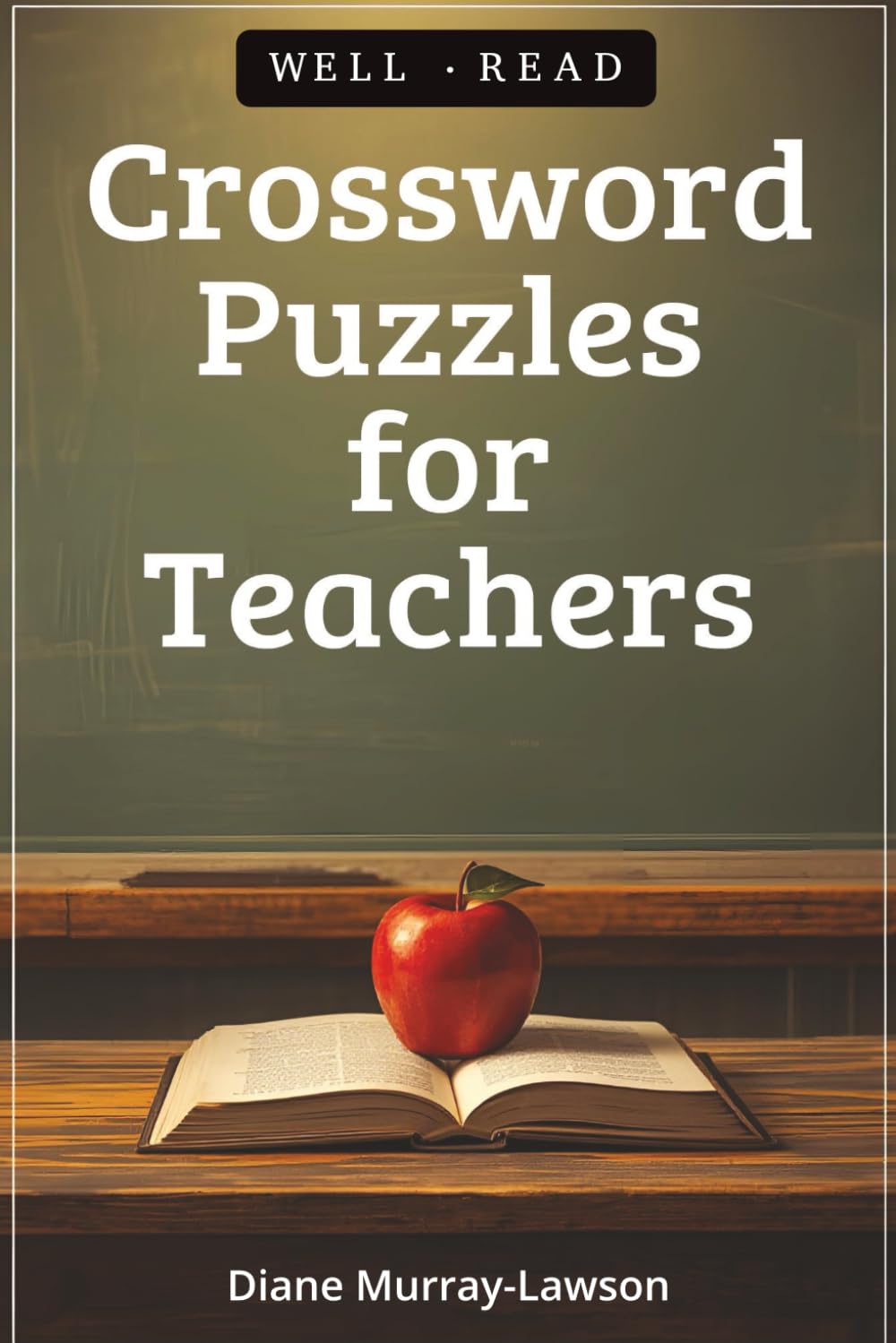 Crossword Puzzles for Teachers: 25 Advanced Crossword Puzzles