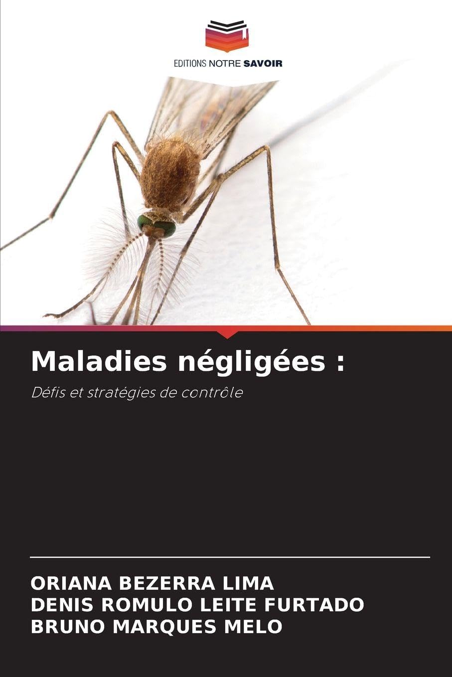 Maladies négligées: Défis et stratégies de contrôle