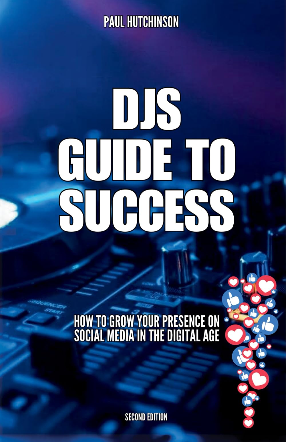 DJs Guide To Success: How to grow your presence on social media in the digital age