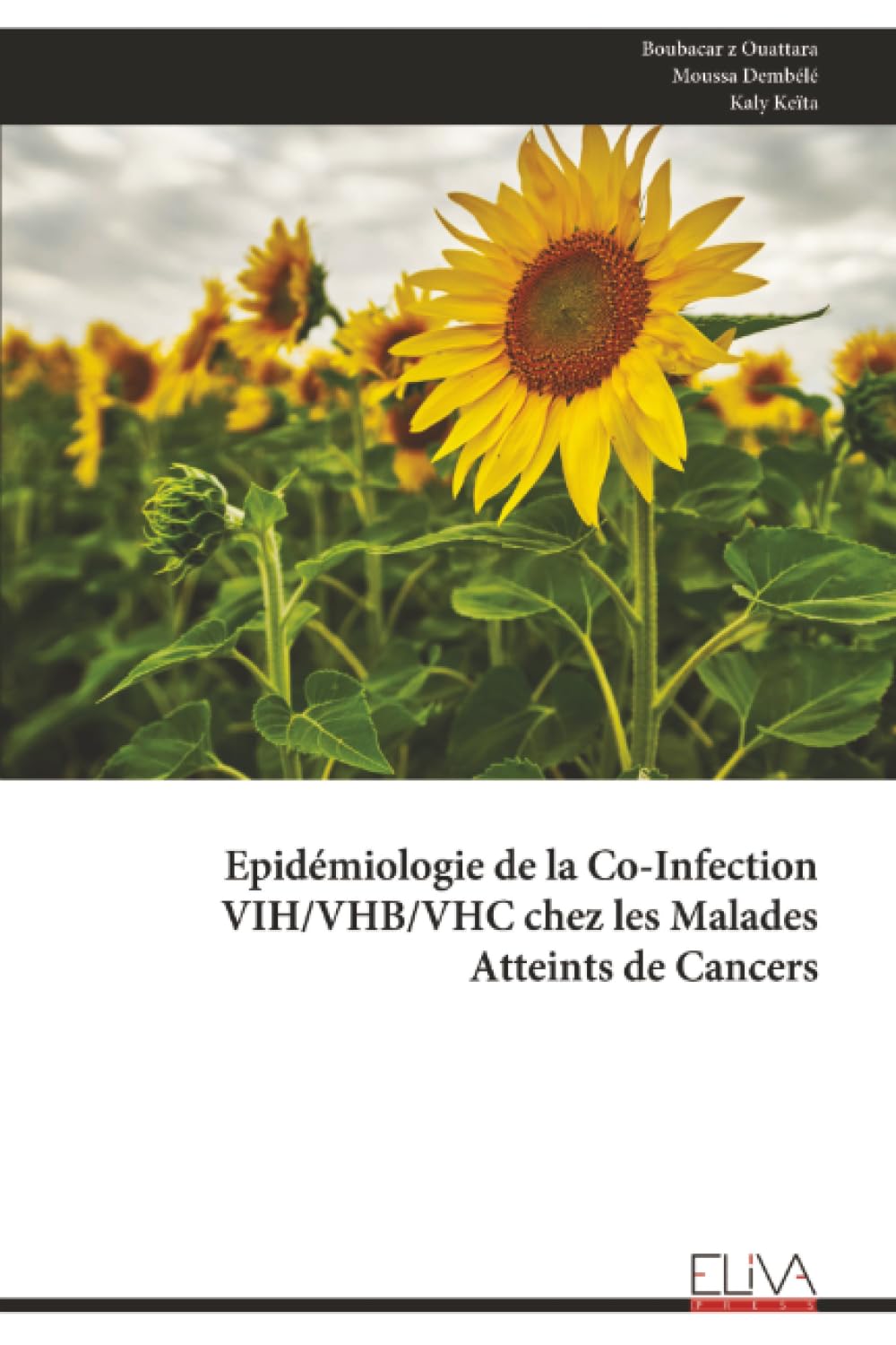 Epidémiologie de la Co-Infection VIH/VHB/VHC chez les Malades Atteints de Cancers
