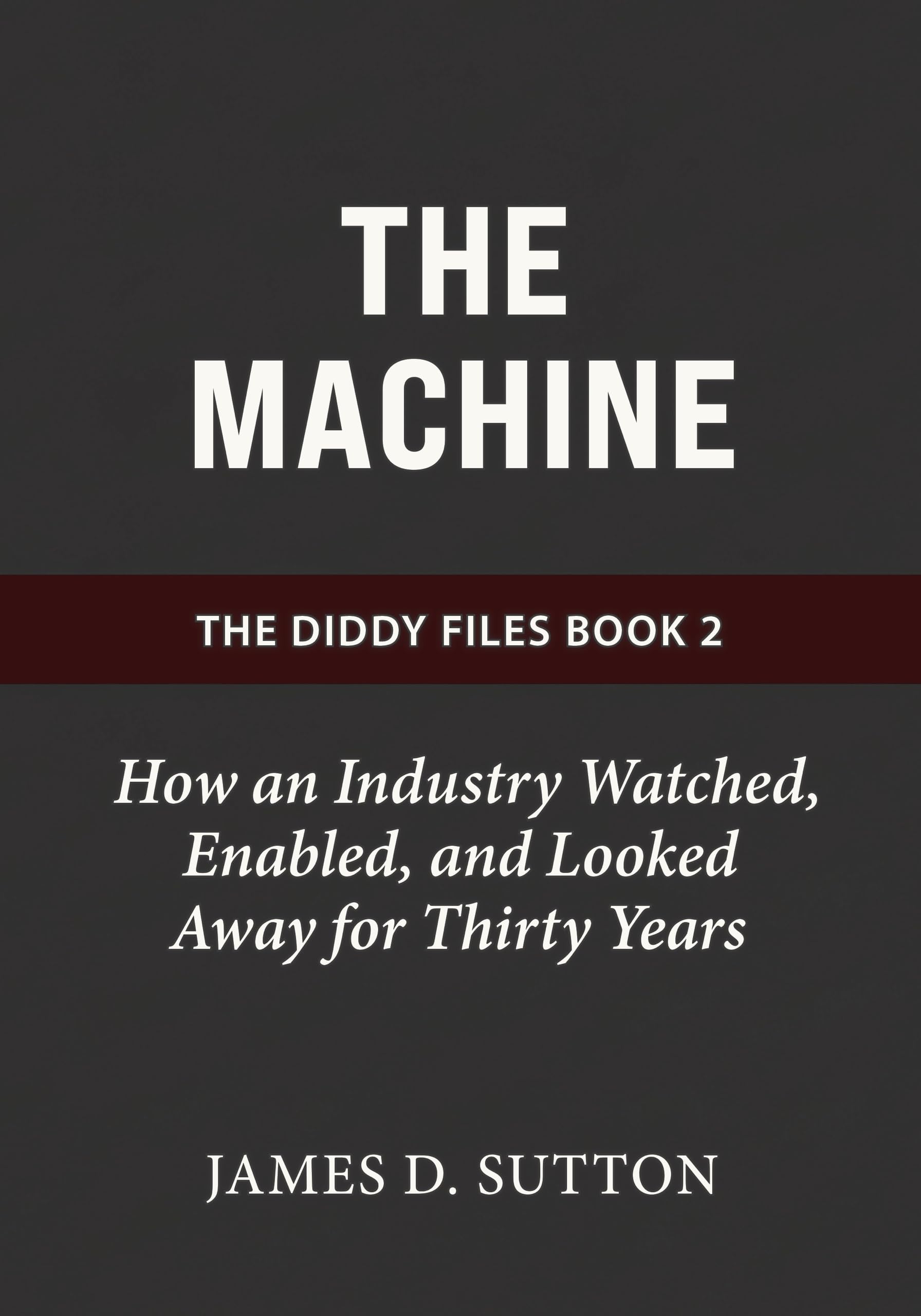 The Machine Diddy Files Book 2 English Edition livre enquête musique