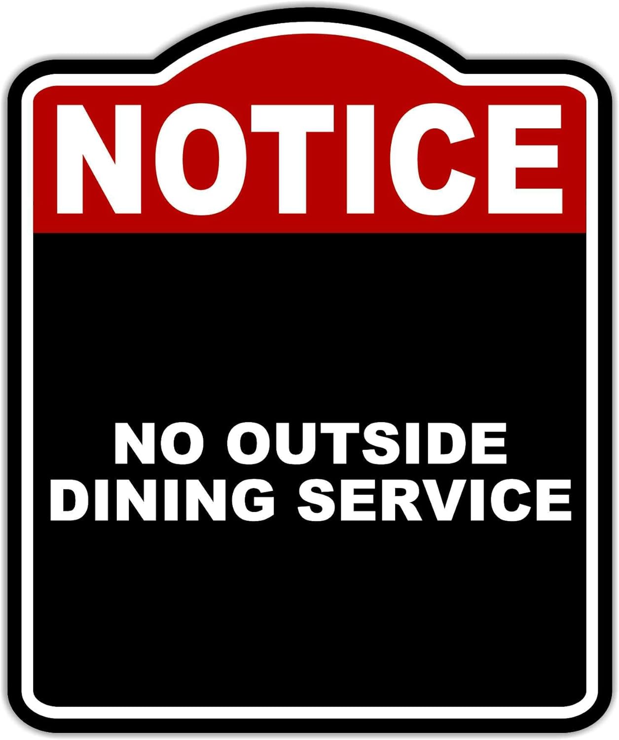 NO OUTSIDE DINING SERVICE Notice Red Black Aluminum Composite Sign 20 x 24 inches