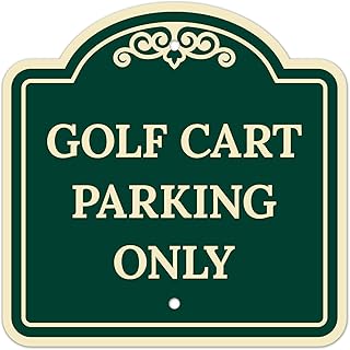 Golf Cart Parking Only Décor Sign, Green Dark, 12x12 Inches, ACM, Fade Resistant, Made in USA