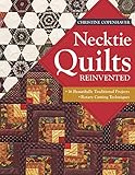 Necktie Quilts Reinvented: 16 Beautifully Traditional Projects • Rotary Cutting Techniques
