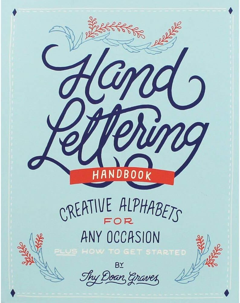Hand Lettering - Creative Alphabets for Any Occasion