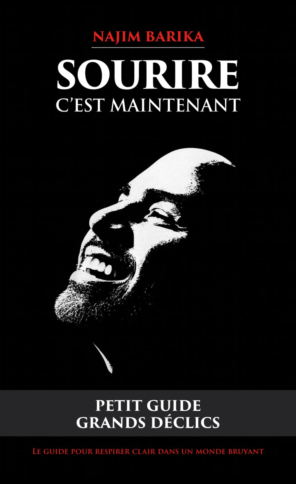 SOURIRE C’EST MAINTENANT