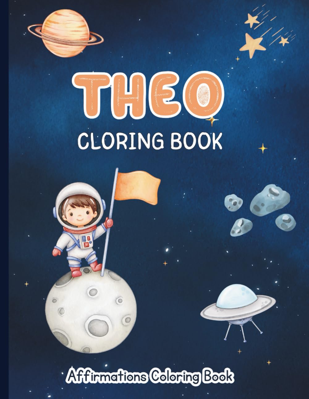 Theo Coloring Book: Affirmations Coloring Book, A Creative Journey of Positive Empowerments