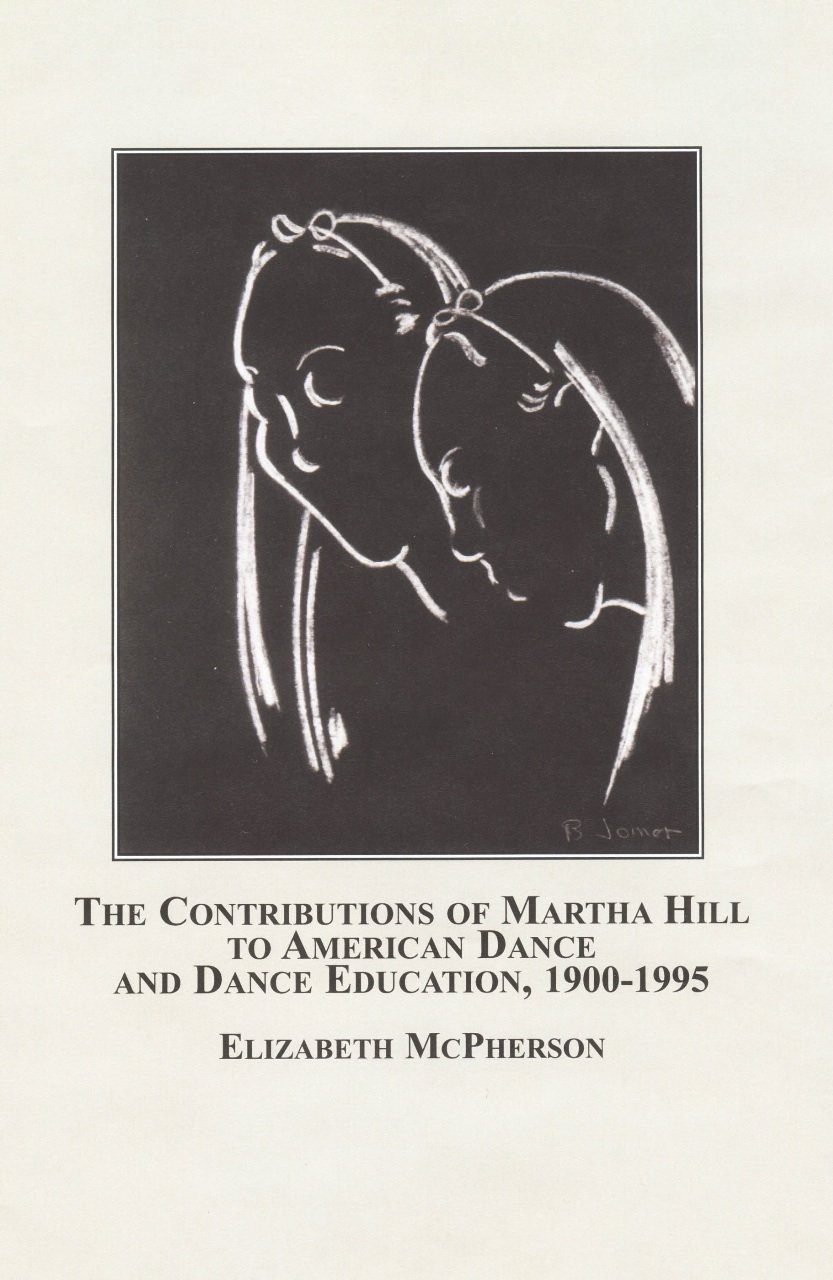 Buy The Contributions of Martha Hill to American Dance and Dance Education, 1900-1995 — BookShops.in