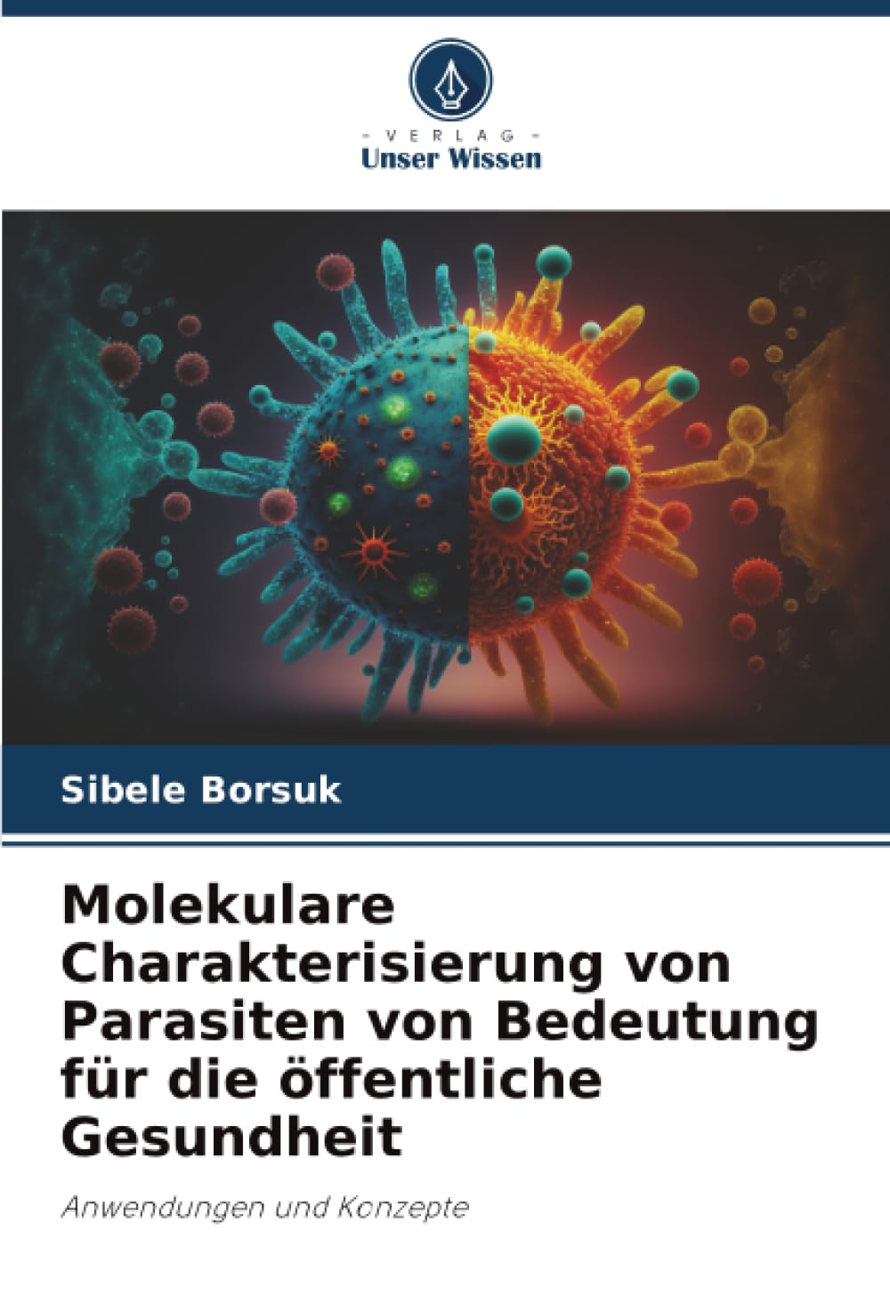 Molekulare Charakterisierung von Parasiten von Bedeutung für die öffentliche Gesundheit: Anwendungen und Konzepte