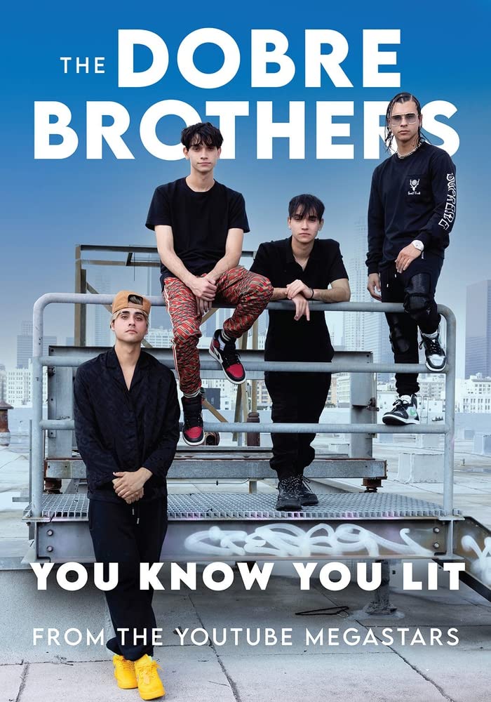 You Know You Lit Brothers, The Dobre 9781641120456 Books Amazon.ca