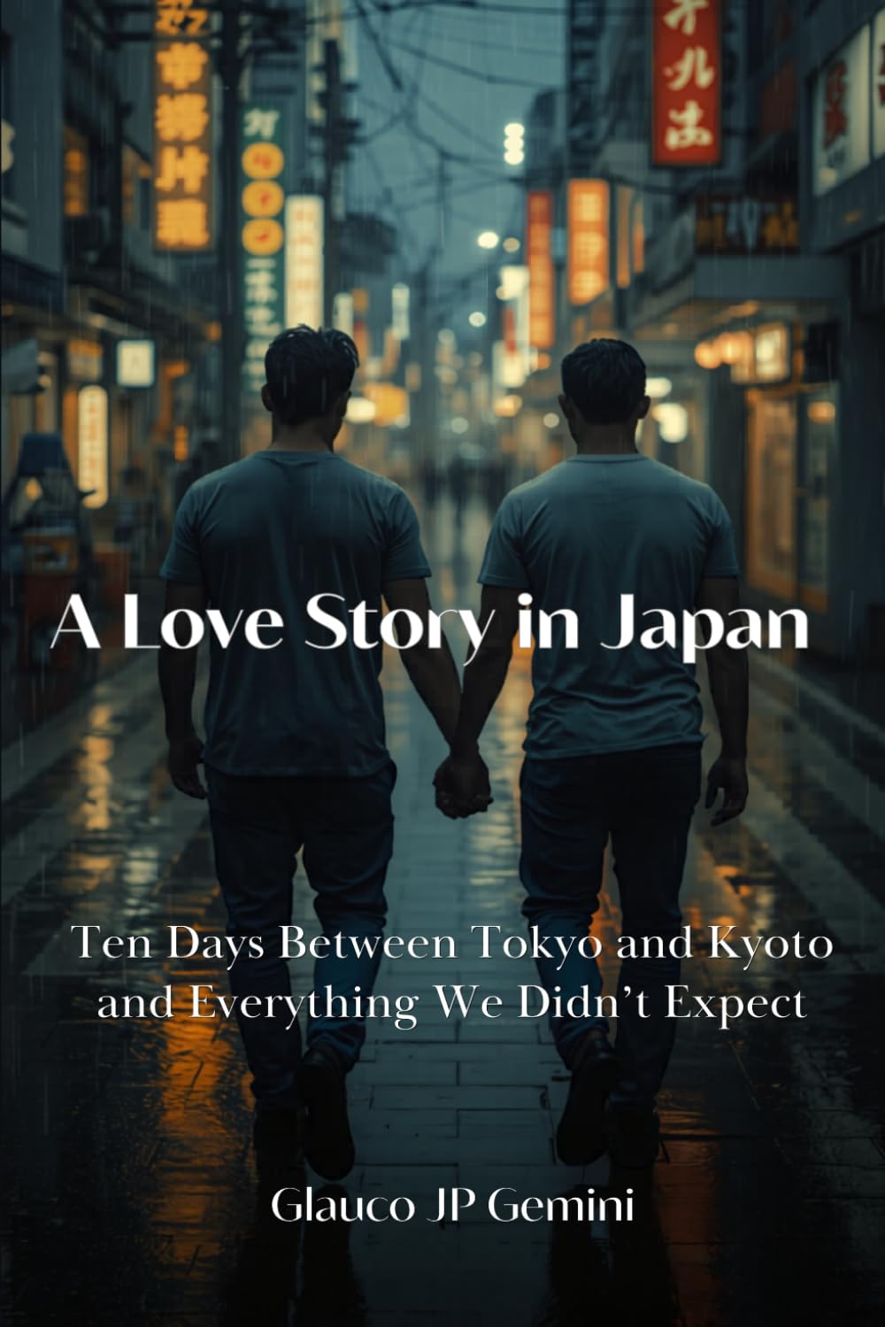 A love story in Japan: A couple's travel diary between Tokyo and Kyoto and everything we didn't expect