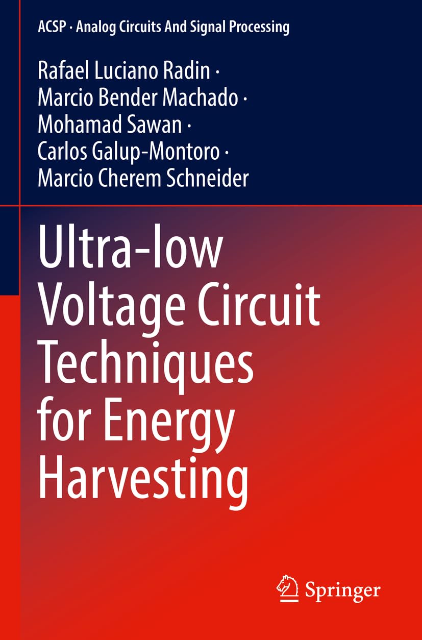 Ultralow Voltage Circuit Techniques for Energy Harvesting Radin