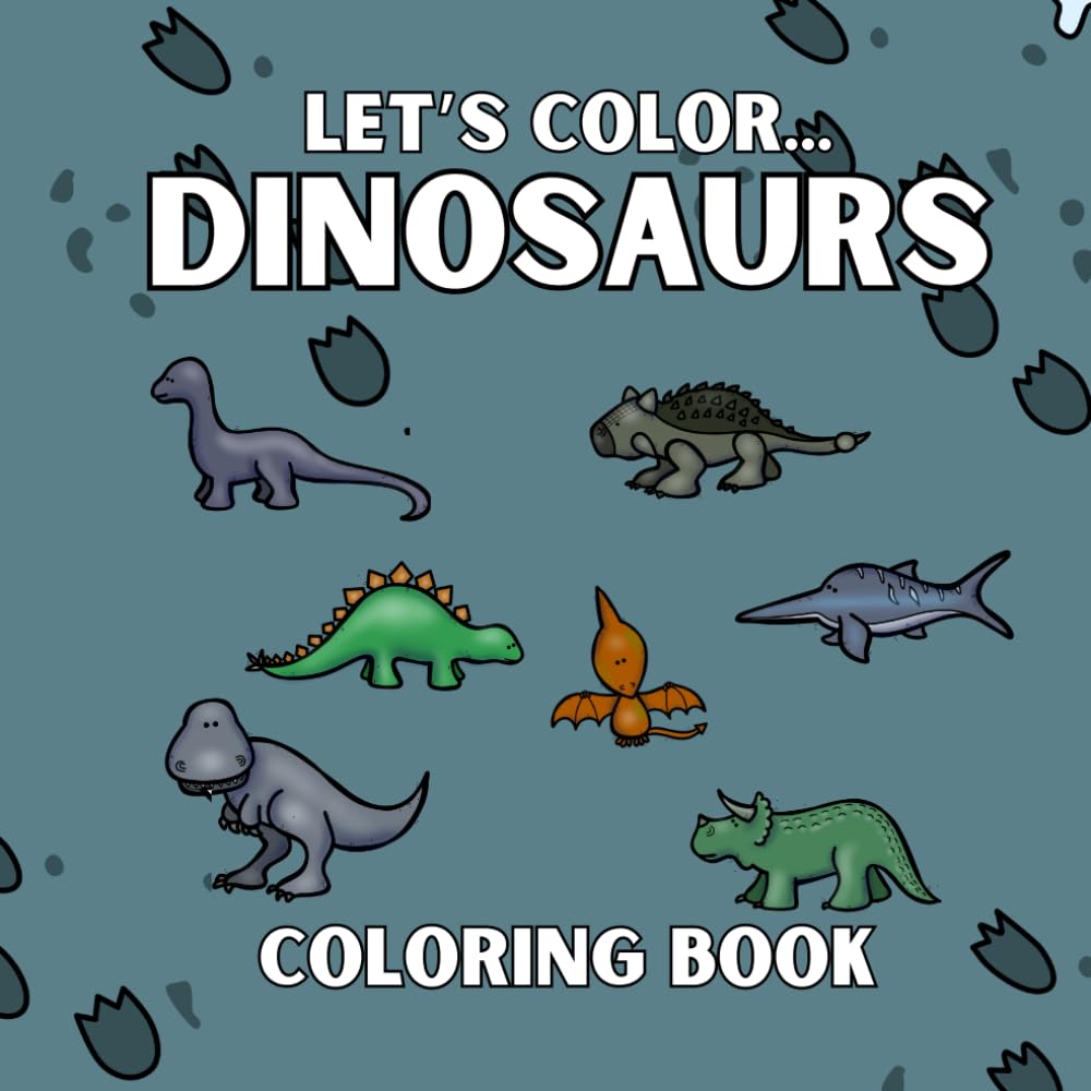 Let's Color Dinosaurs!