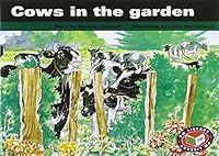 Cows in the Garden PM Blue Set 3 Level 11 0174011172 Book Cover
