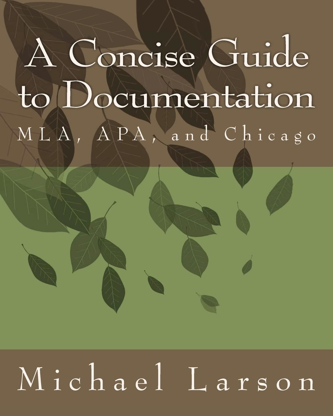 A Concise Guide to Documentation: MLA, APA, and Chicago