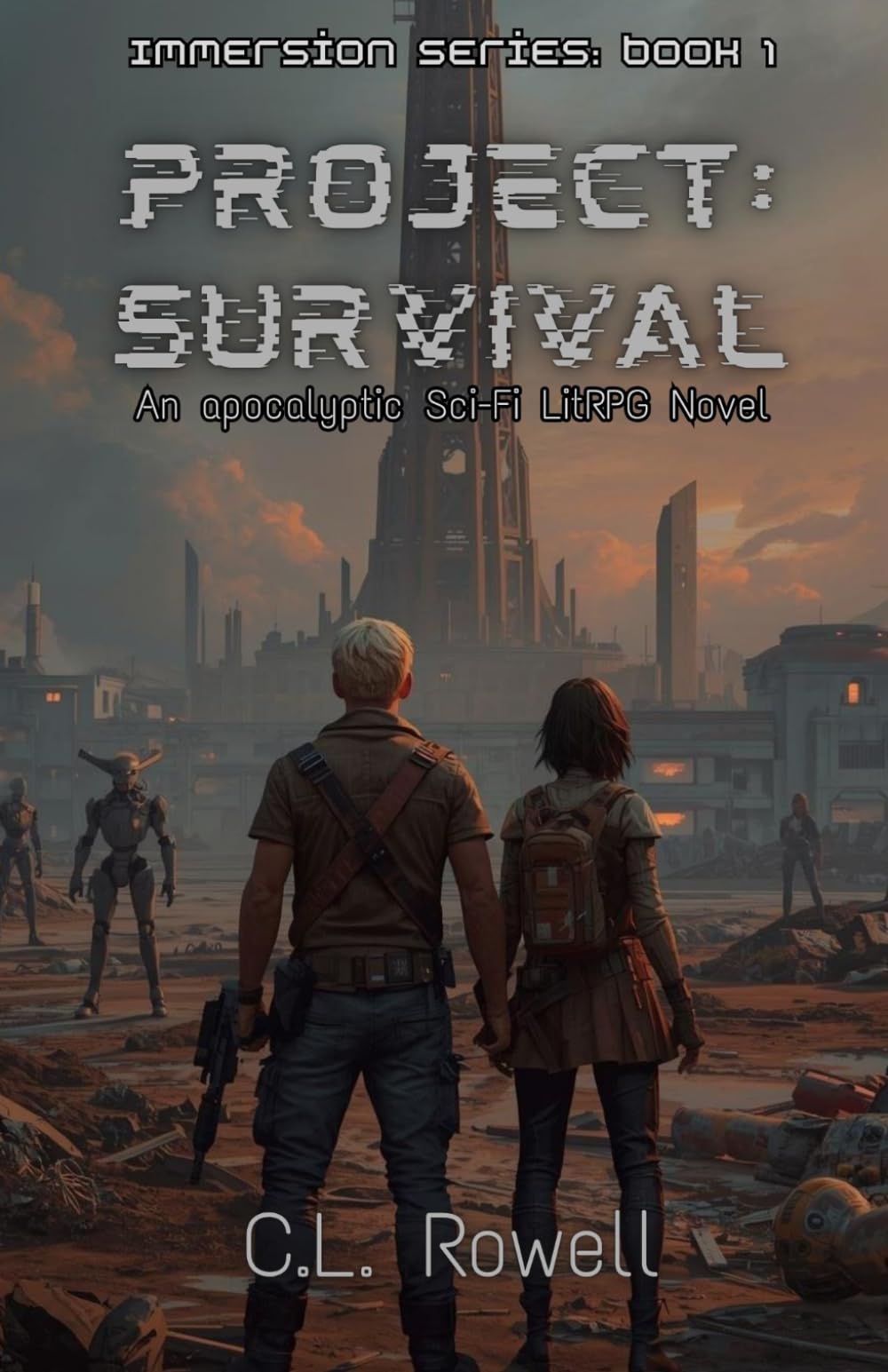 Project: Survival: An Apocalyptic Sci-Fi LitRPG Novel (Immersion series)