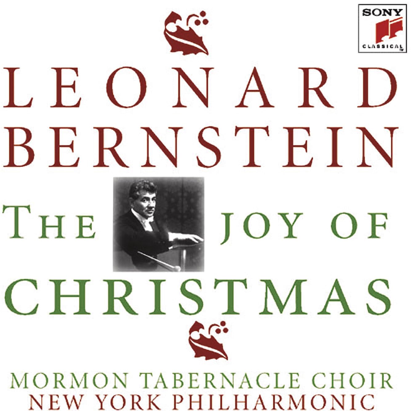 The Joy of Christmas [Audio CD] Leonard Bernstein; Bernstein; Ny Philharmonic; Mormon Tabernacle Choir and Handel; Holst; Various