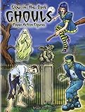 Glow-in-the-Dark Ghouls Paper Action Figures (Dover Paper Dolls)