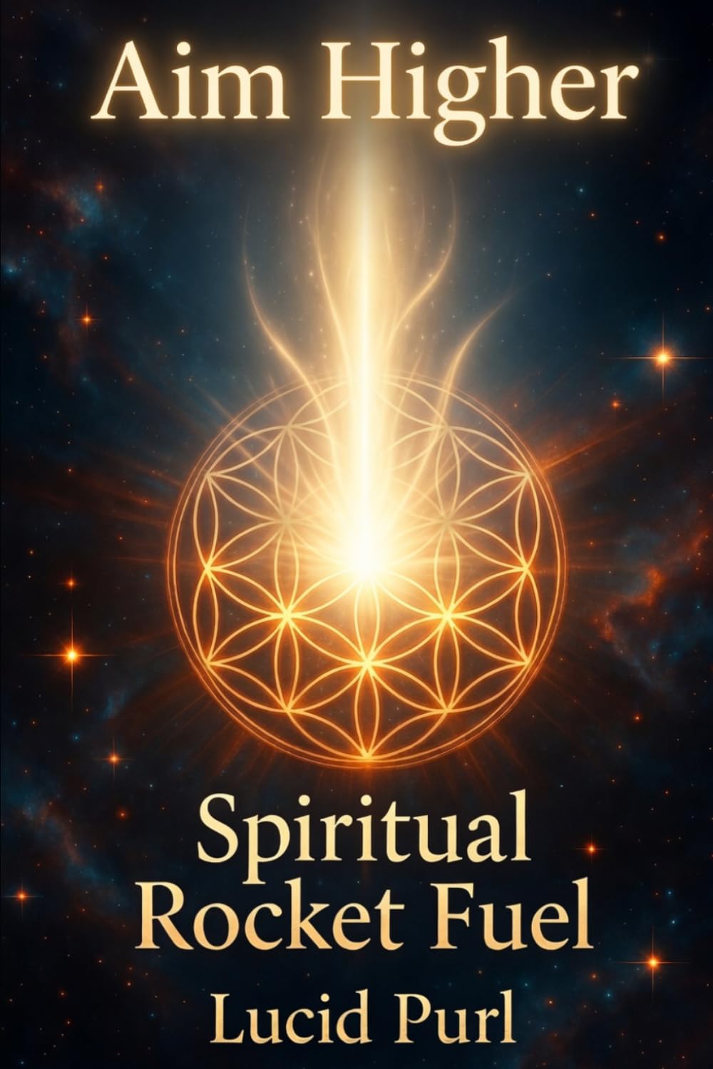 Aim Higher: Spiritual Rocket Fuel
