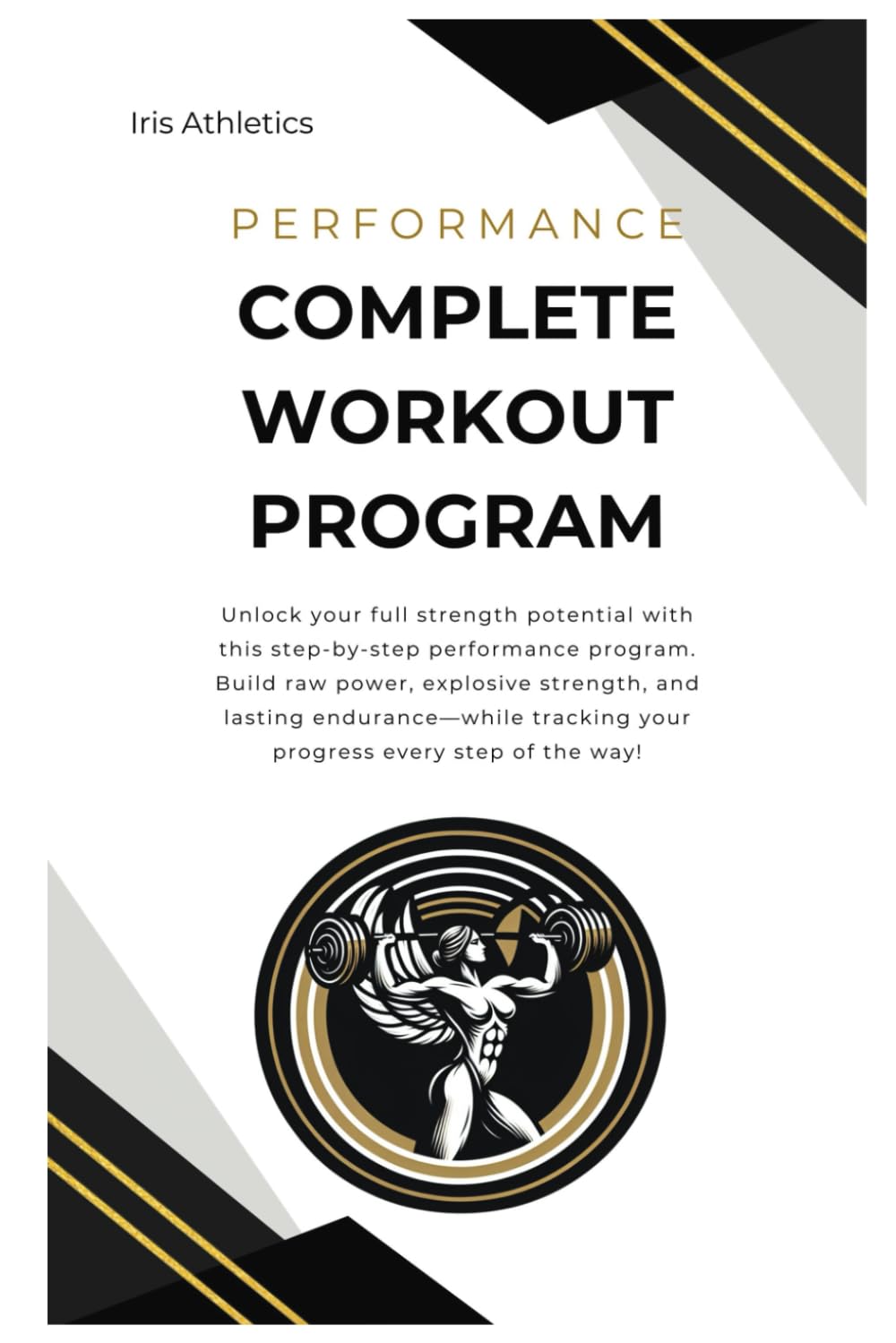 Performance: A Complete Workout Program