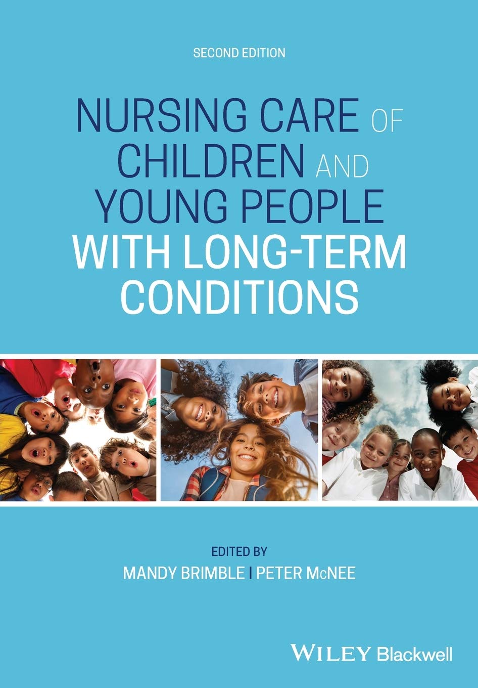 Nursing Care of Children and Young People with LongTerm  by M Brimble PAPERBACK