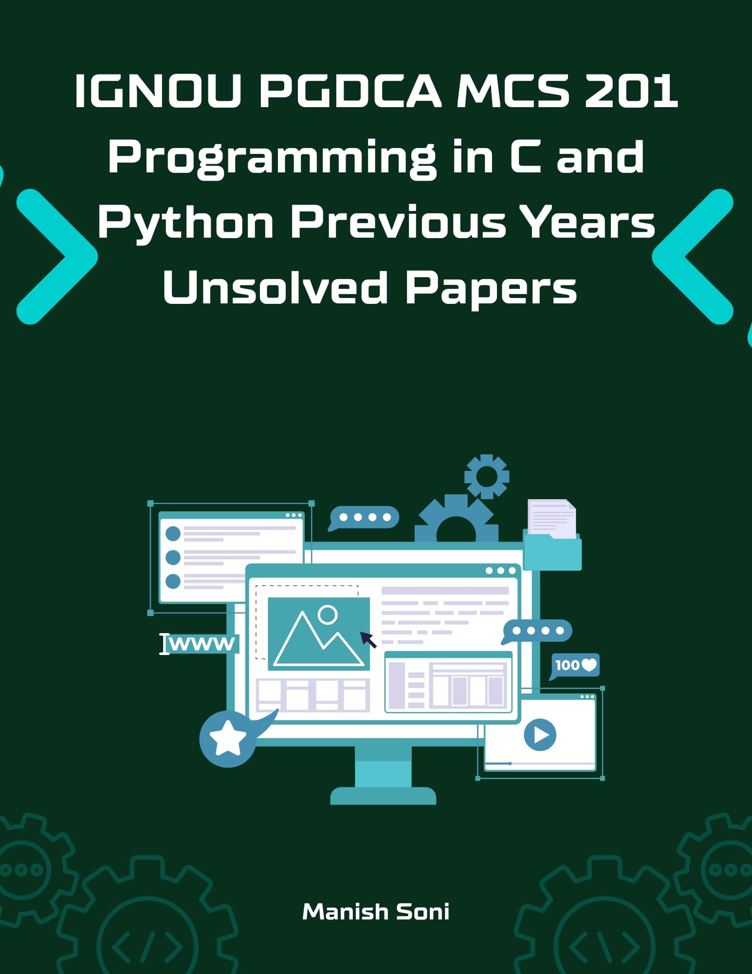 ignou pgdca mcs 201 programming in c and python previous years unsolved papers ebook complete study guide – full syllabus coverage, unsolved previous year questions, practice questions, video lectures, online test papers, mock test papers (email delivery of ebook in 2 hours)