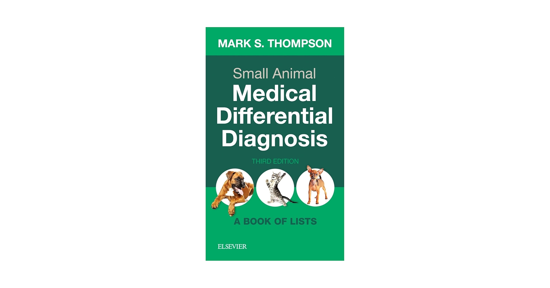 【中古】 Small Animal Medical Differential Diagnosis: A Book of Lists/SAUNDERS W B CO/Mark Thompson Small Animal Medical Differential Diagnosis: A Book of Lists