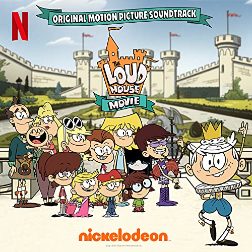 The Loud House Movie (Original Motion Picture Soundtrack) by The Loud