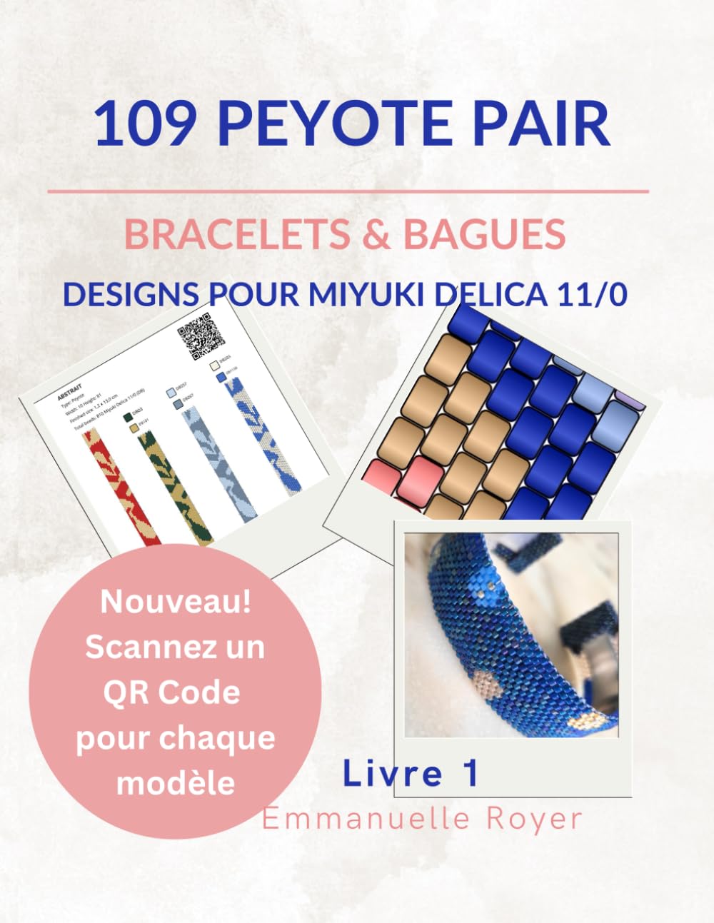 109 Motifs en Peyote Pair avec Perles Miyuki Delica - Guide Complet de Bijoux (Bracelets & Bagues):: Avec un QR Codes pour chaque diagramme qui ... adultes et adolescents (Beading techniques)