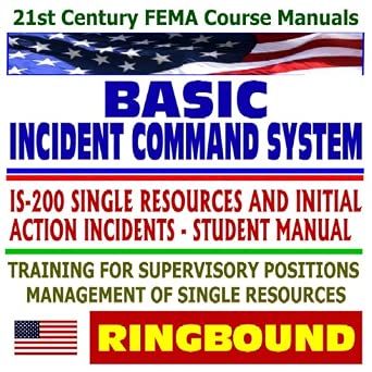 21st Century FEMA Course Manuals - Basic Incident Command System (ICS ...
