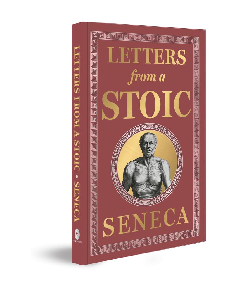 Sponsored Ad - Letters from a Stoic (Deluxe Hardbound Edition) by Seneca – Stoicism | Personal Development |Practical Wisdom | Classic Literature (Fingerprint! Classics)