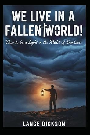 We Live in a Fallen World