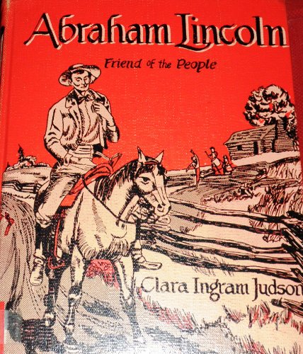 Abraham Lincoln: Friend of the People B000LVIXBQ Book Cover