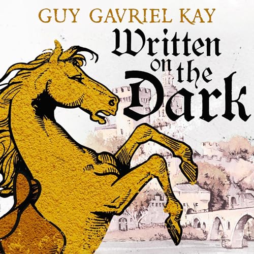 Written on the Dark by Guy Gavriel Kay episode artwork