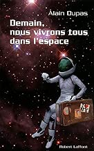 Download Demain, nous vivrons tous dans l'espace PDF