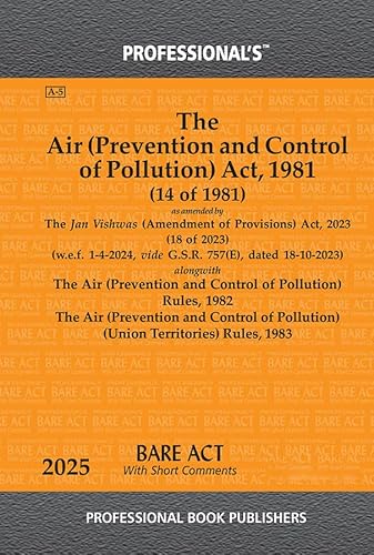 Air (Prevention and Control of Pollution) Act, 1981 alongwith Air (Prevention and Control of Pollution) Rules, 1982, Air (Prevention and Control of Pollution) (Union Territories) Rules, 1983