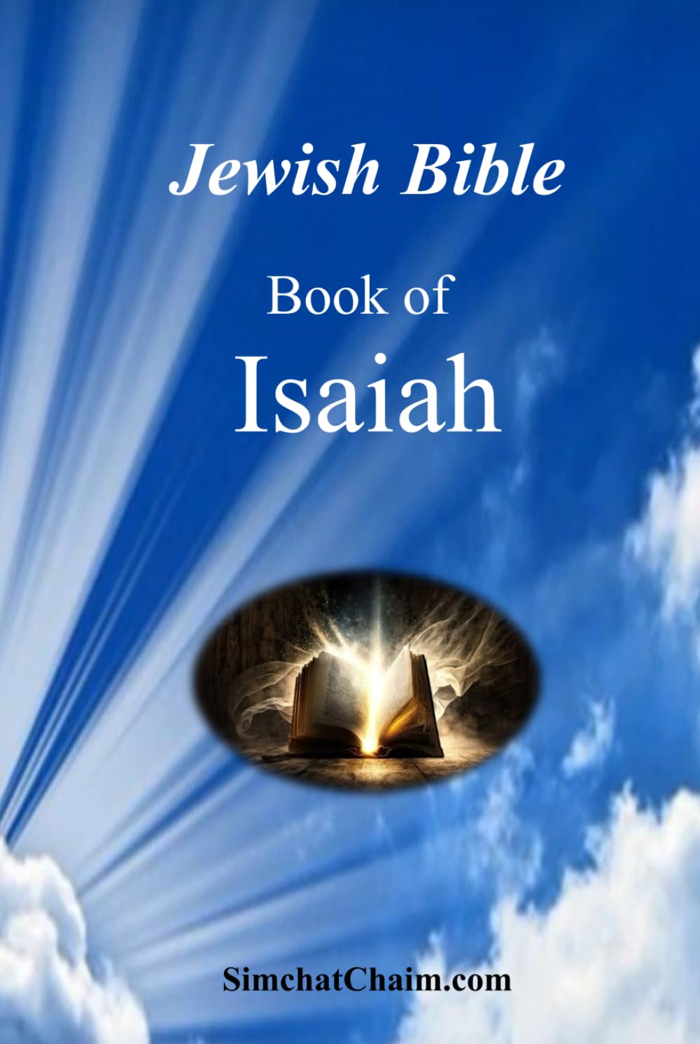Jewish Bible - Book of Isaiah: English translation directly from Hebrew