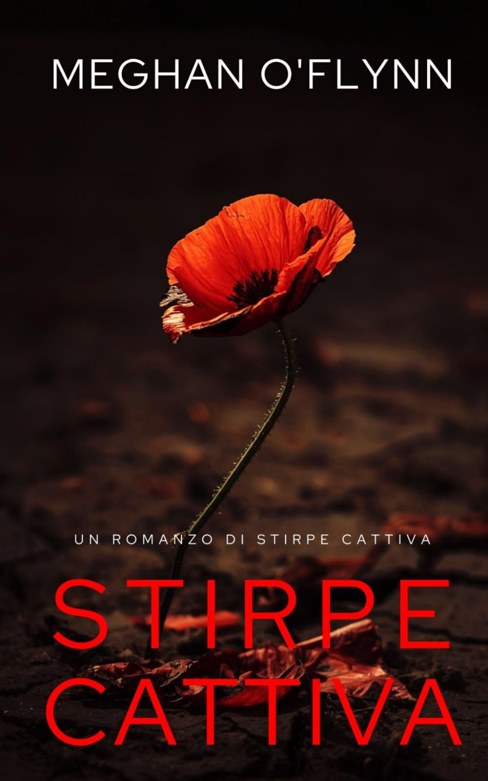 Stirpe Cattiva: Un romanzo di Stirpe Cattiva