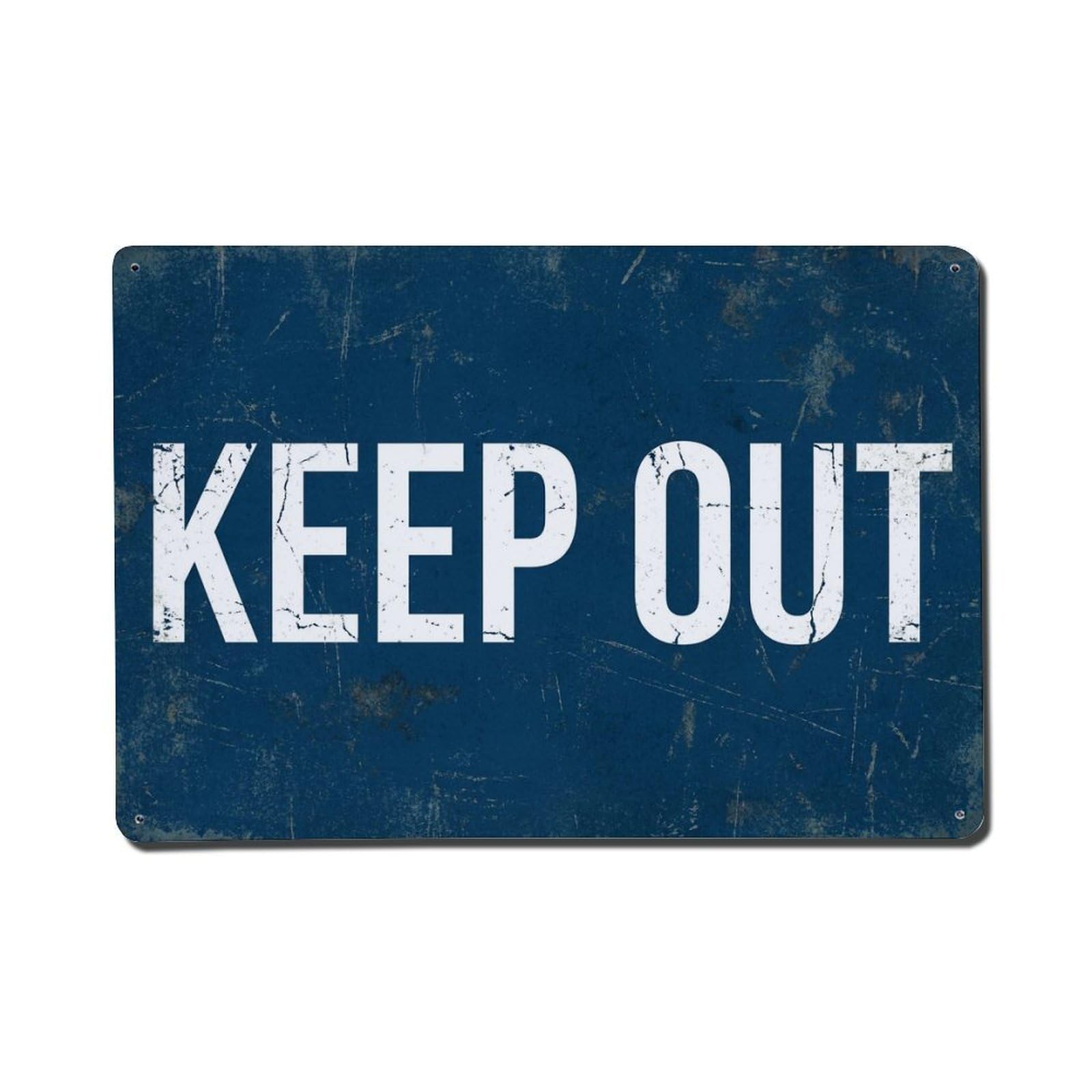 Vintage Text with Keep Out Metal Tin Sign