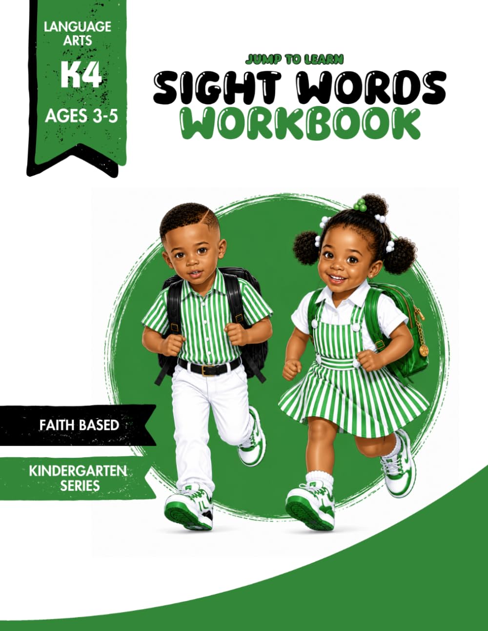Faith Based Sight Words Workbook for Preschool and Kindergarten: 52 Dolch Primer Sight Words for Beginning Readers Ages 3-5 (Faith-Based Sight Words Kindergarten Series)