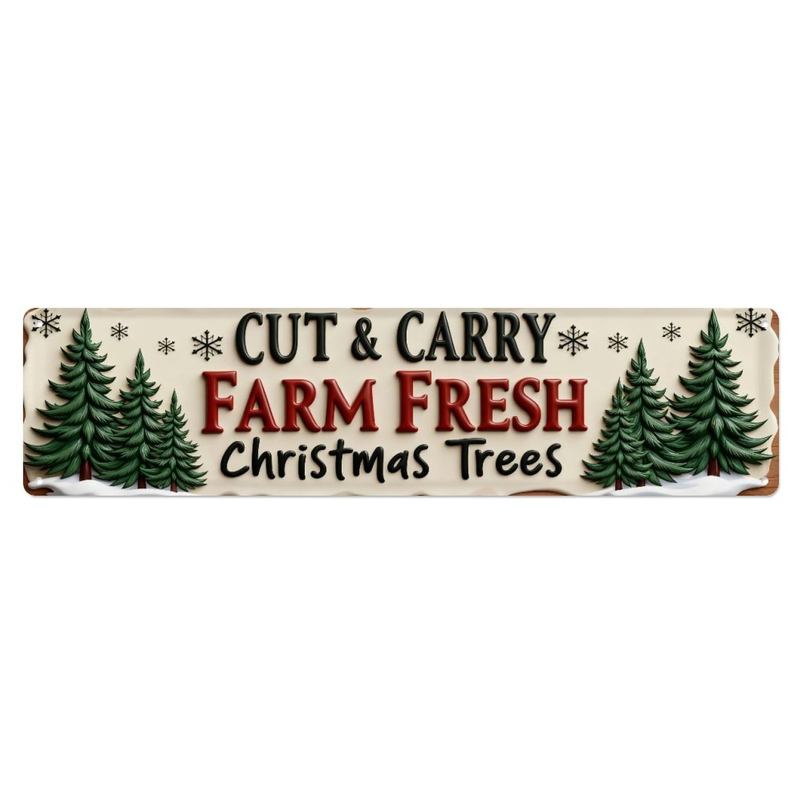 Cut Carry Farm Fresh Christmas Trees Metal Tin Sign Plaque