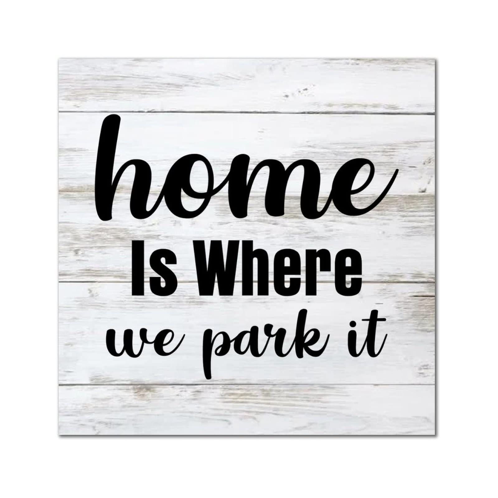 Plaque murale en bois Home is Where We Park It pour embellir votre cuisine, salon ou bureau